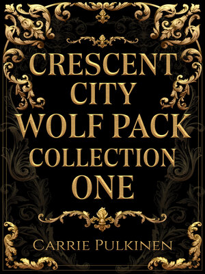 cover image of Crescent City Wolf Pack Collection One